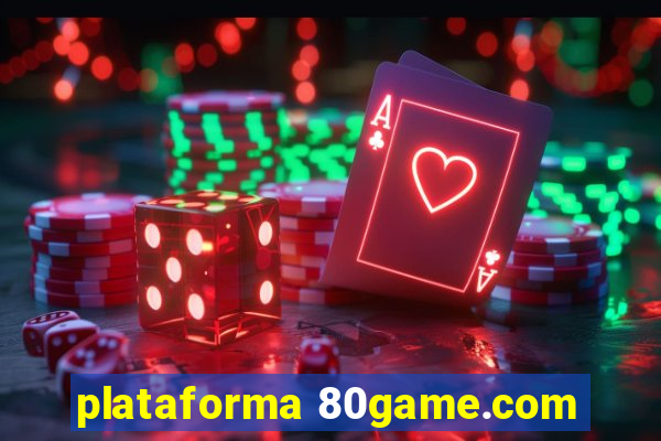 plataforma 80game.com