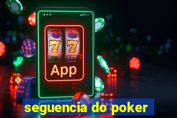 seguencia do poker