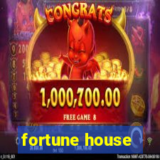 fortune house