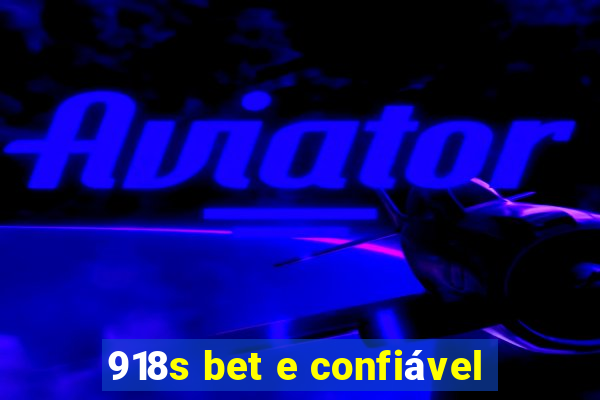 918s bet e confiável