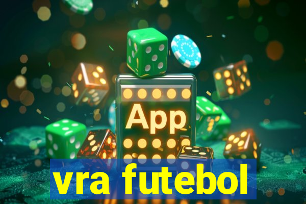 vra futebol