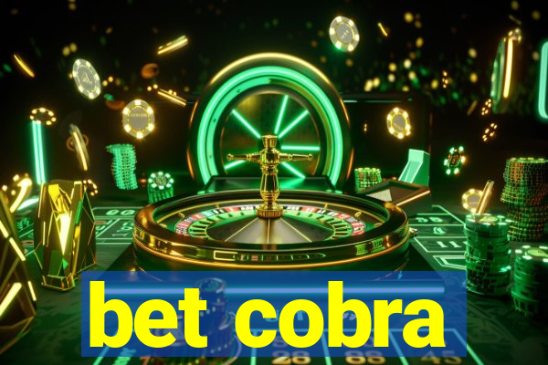 bet cobra