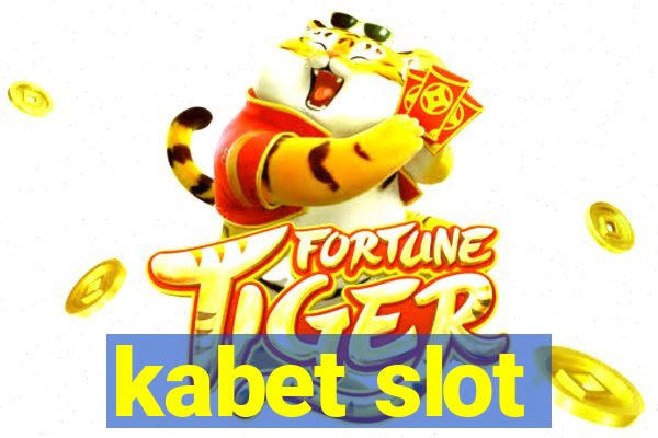 kabet slot