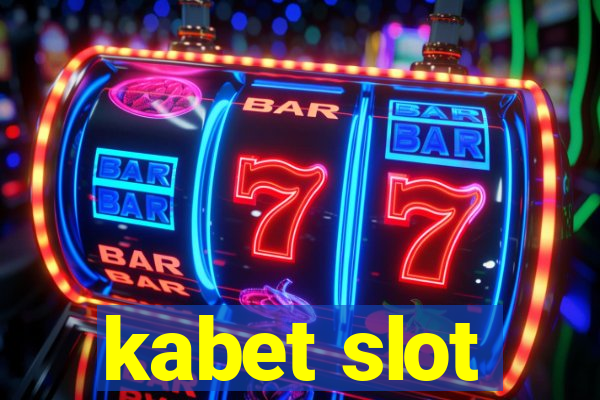 kabet slot