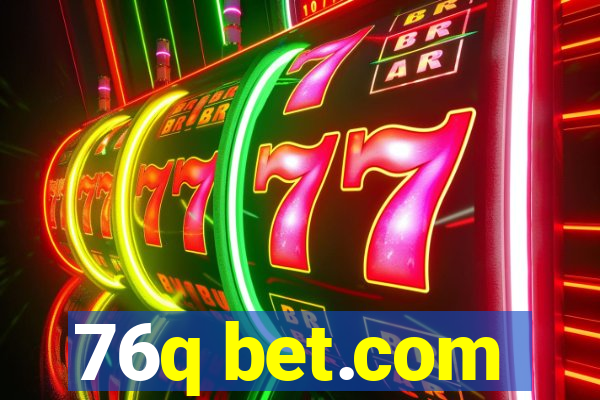 76q bet.com