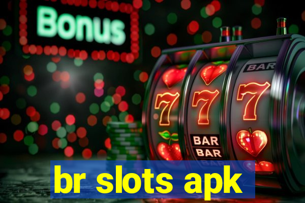 br slots apk