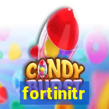 fortinitr