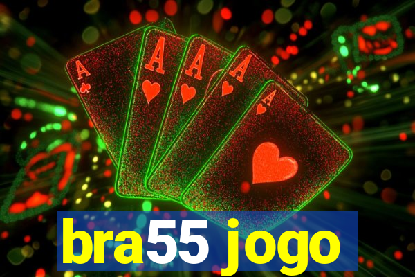 bra55 jogo