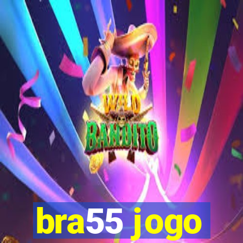 bra55 jogo