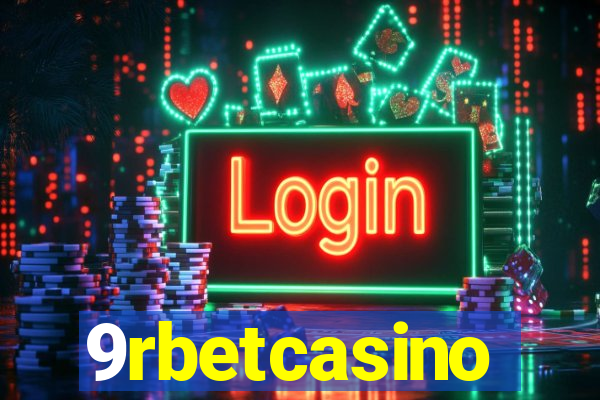 9rbetcasino