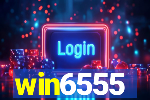 win6555