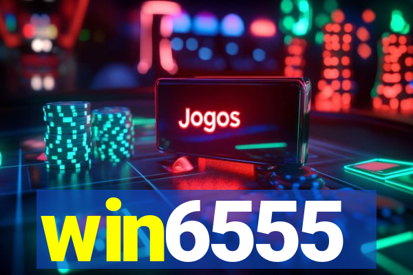 win6555