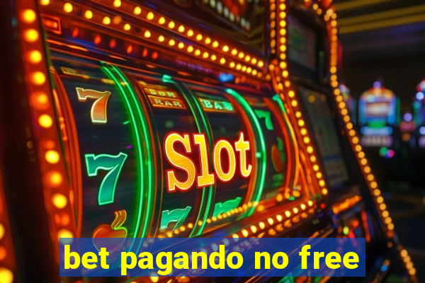 bet pagando no free