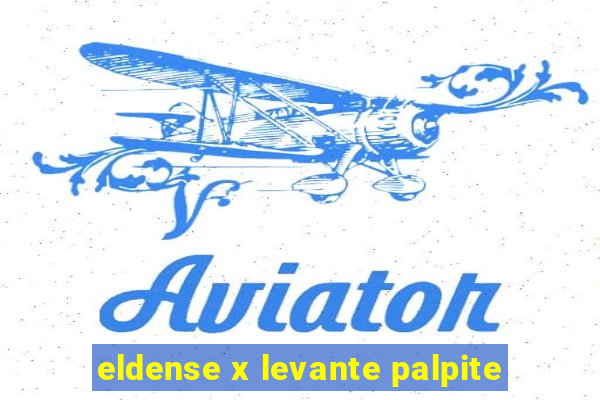 eldense x levante palpite