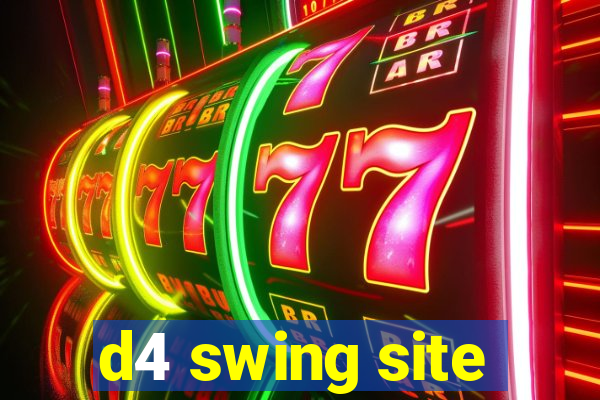 d4 swing site