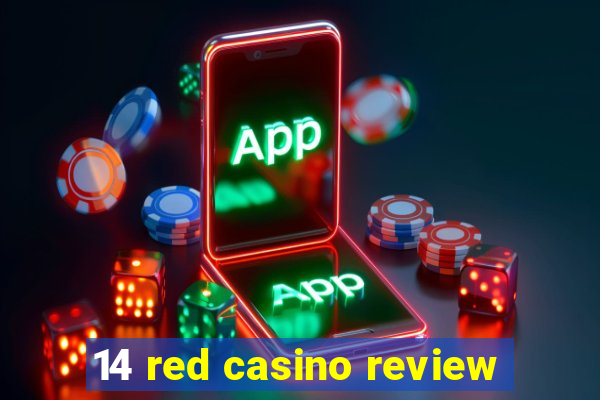 14 red casino review