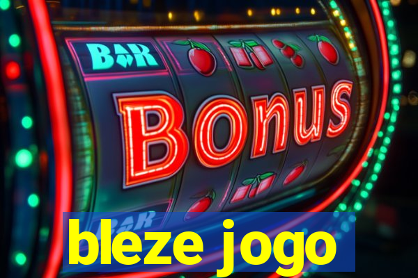 bleze jogo