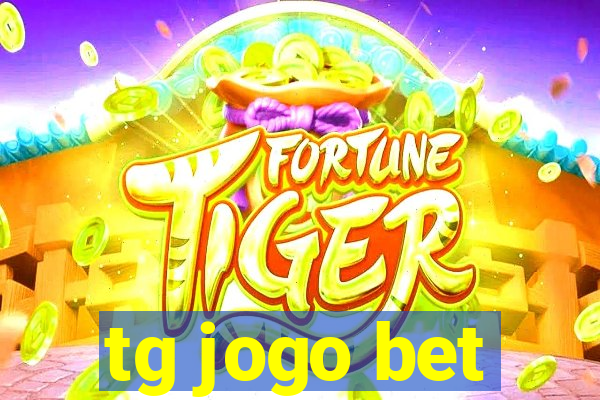 tg jogo bet