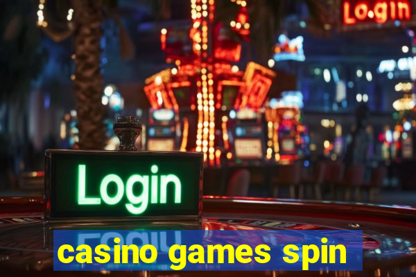 casino games spin