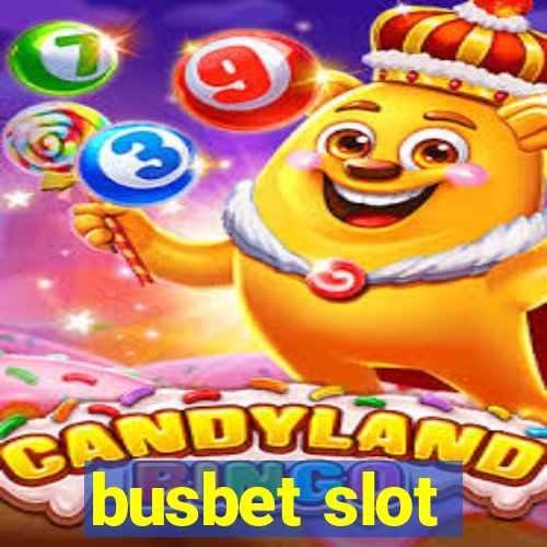 busbet slot