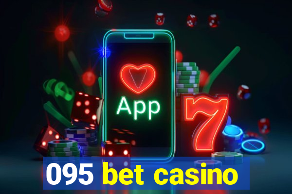 095 bet casino