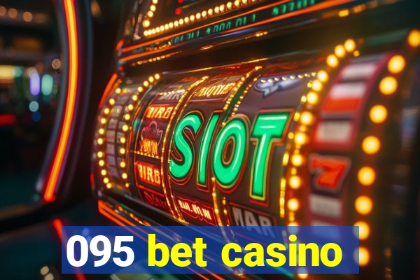 095 bet casino