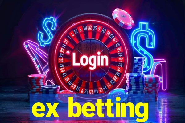 ex betting