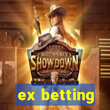 ex betting