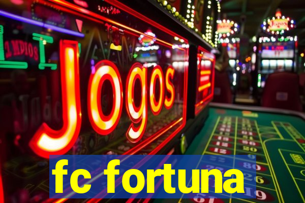 fc fortuna