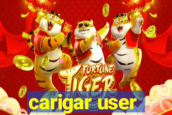 carigar user