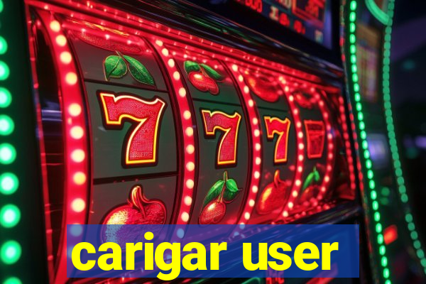 carigar user