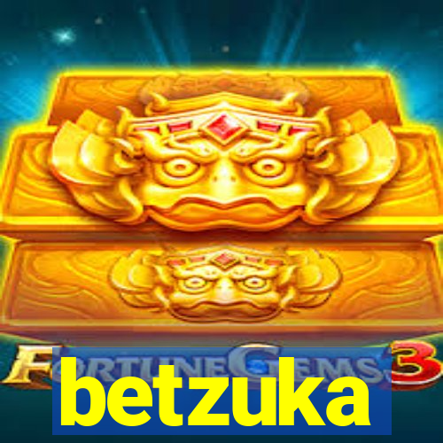 betzuka