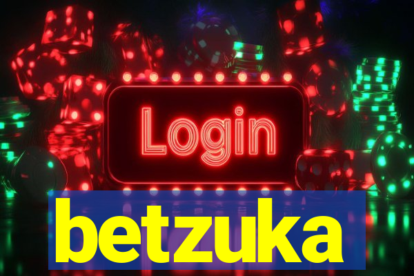 betzuka