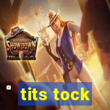 tits tock