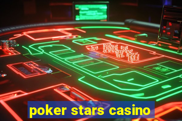 poker stars casino