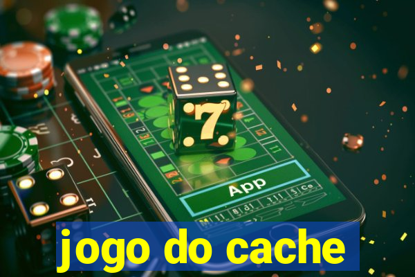 jogo do cache