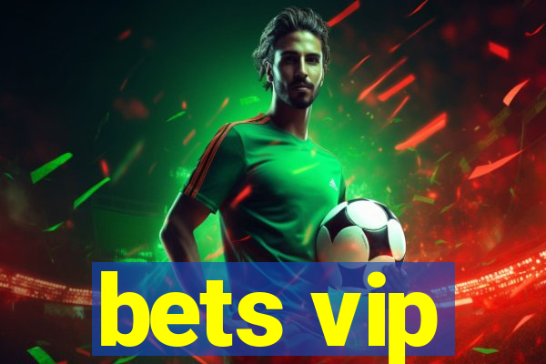 bets vip