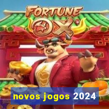 novos jogos 2024