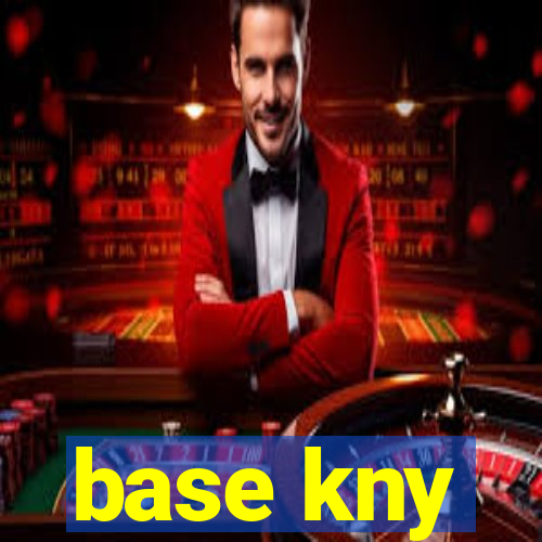 base kny