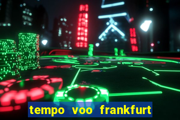 tempo voo frankfurt sao paulo