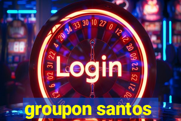 groupon santos