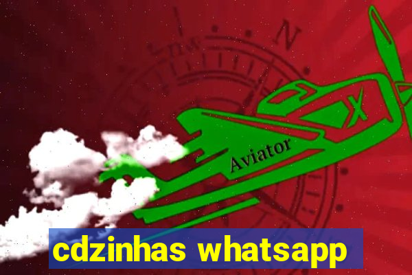 cdzinhas whatsapp