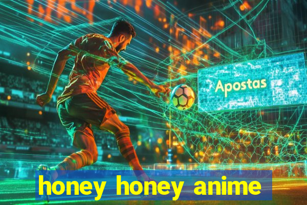 honey honey anime