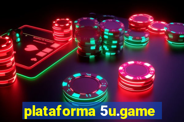 plataforma 5u.game