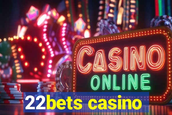 22bets casino