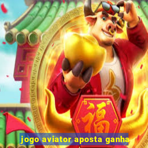 jogo aviator aposta ganha