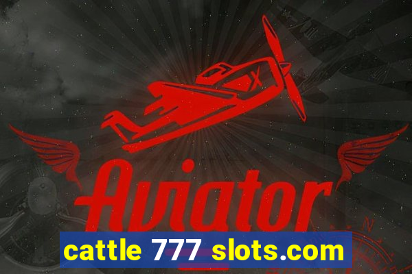 cattle 777 slots.com