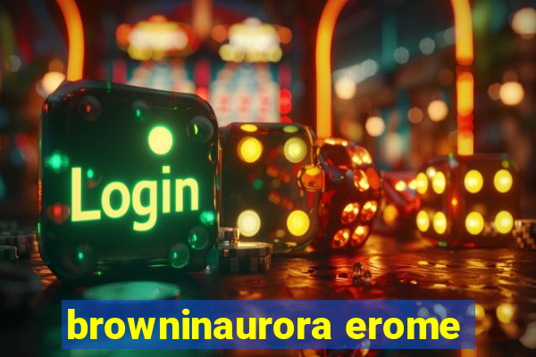 browninaurora erome