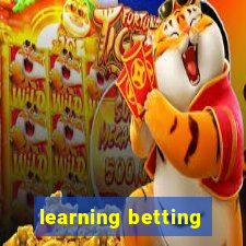 learning betting