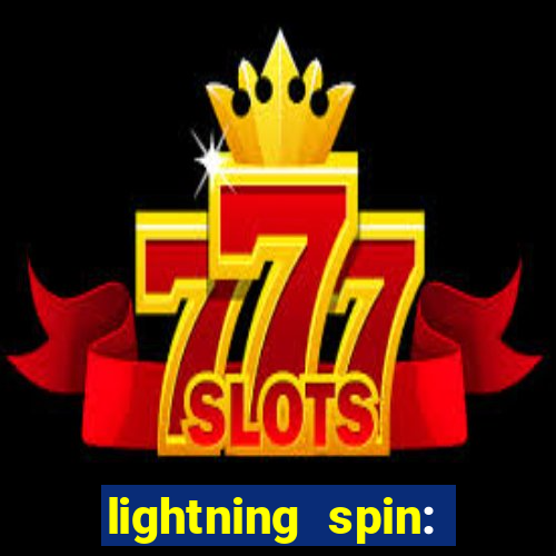 lightning spin: vegas slots